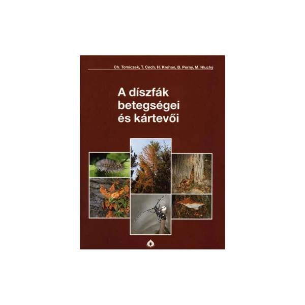 A díszfák betegségei és kártevői - J. Rod, M. Hluchy, Biocont könyv